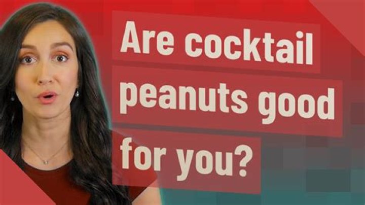 Are cocktail peanuts good for you?