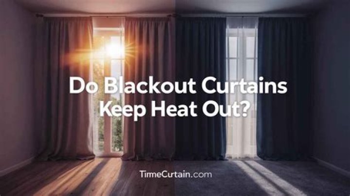 Do blackout curtains keep heat out