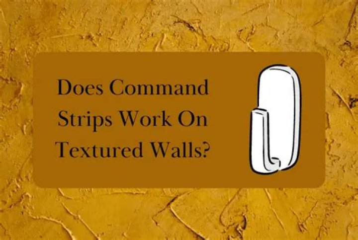 Does Command Strips work on textured walls