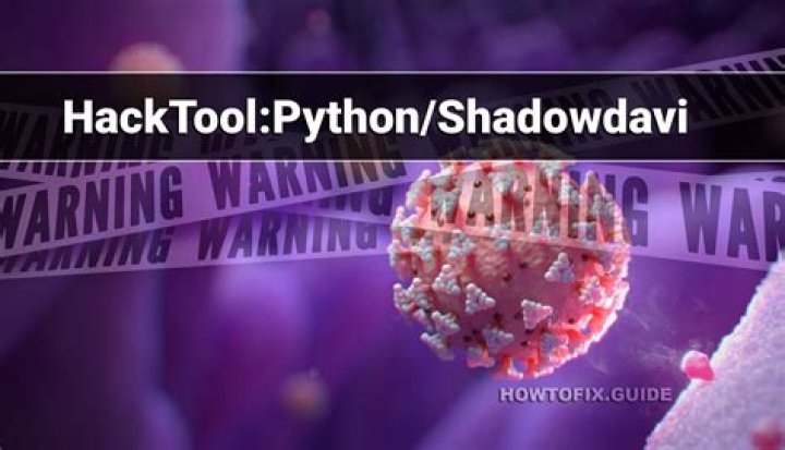 HackTool:Python/Shadowdavi — Virus Removal Guide