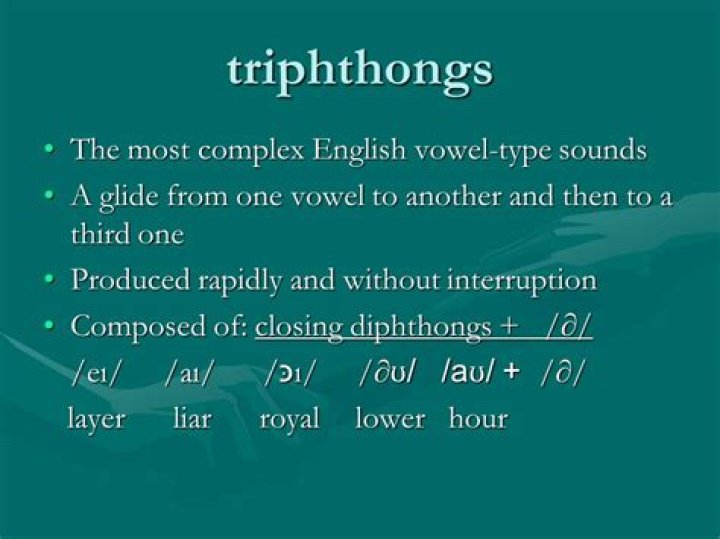 How are Triphthongs produced