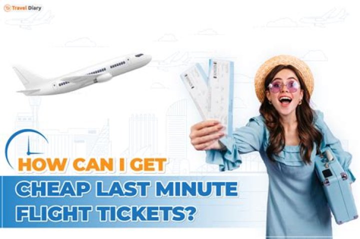How can I get cheap last minute airline tickets?