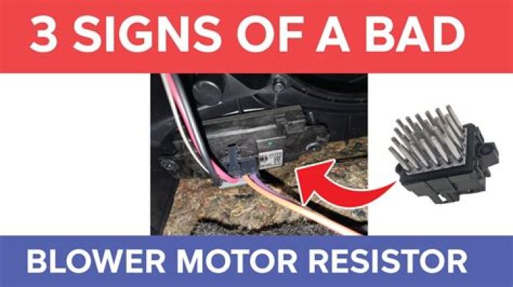 How can you tell if the blower motor resistor is bad