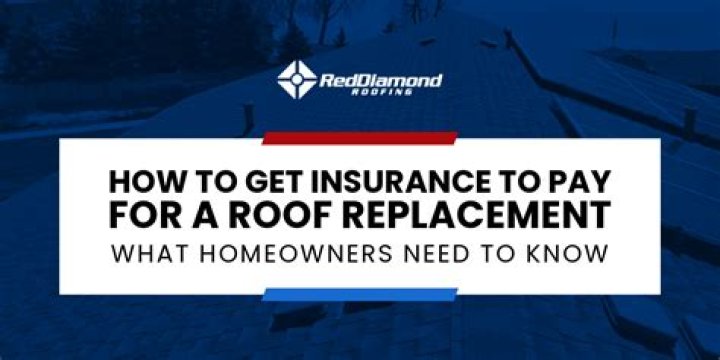How do I get insurance to pay for a new roof