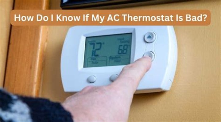 How do I know if my digital thermostat is bad