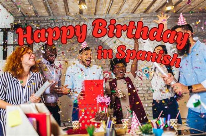 How do u say happy birthday in Spanish