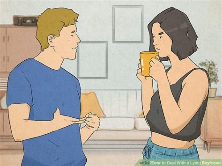 How do you deal with a lying boyfriend?