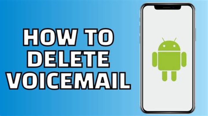 How do you delete all voicemails on Android?