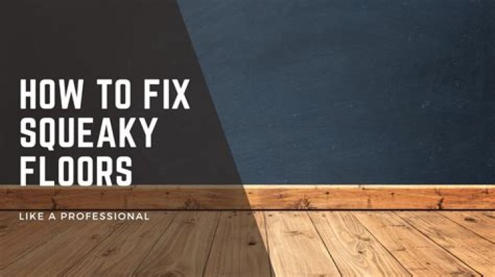 How do you quiet a squeaky floor?