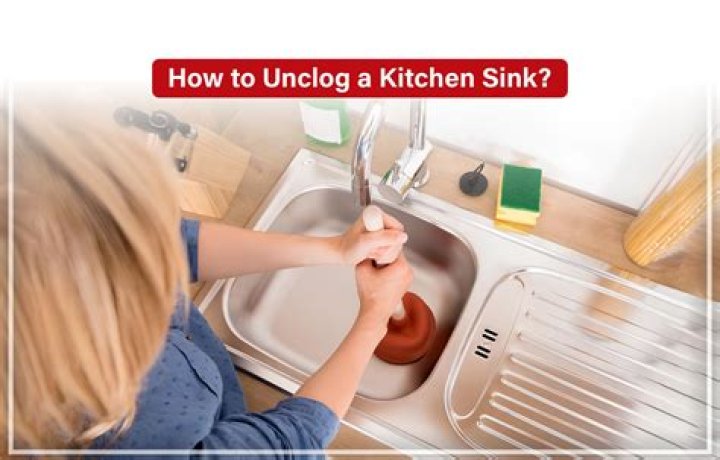 How do you unclog a kitchen sink without chemicals