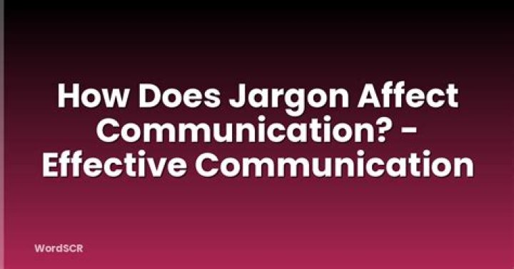 How does jargon affect communication