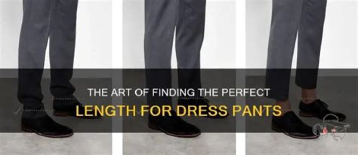 How far should dress pants go down?