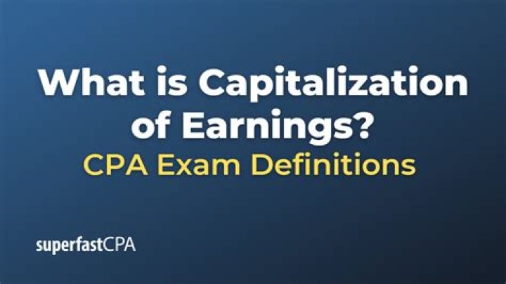 How is capitalization of earnings calculated