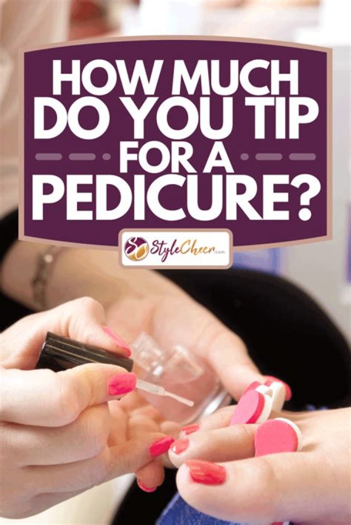 How much do you tip for mani pedi 2019?
