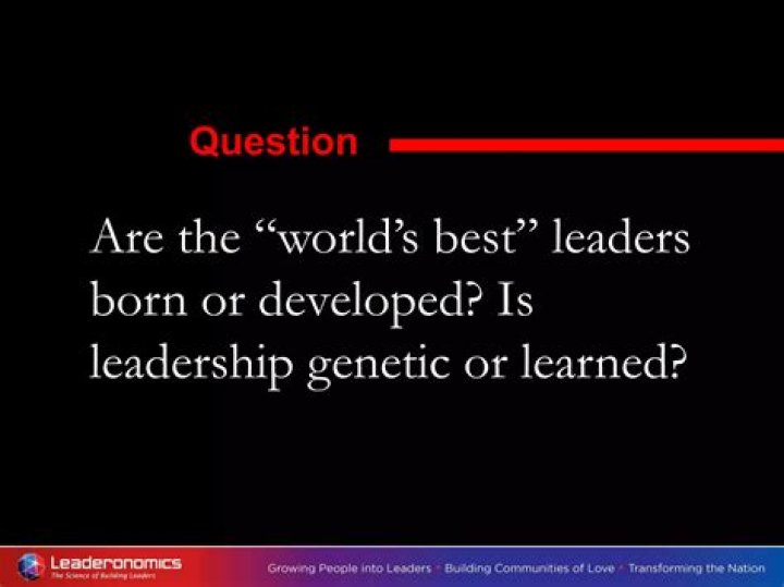 Is leadership genetic or learned
