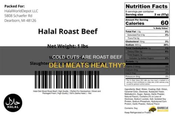 Is roast beef cold cuts healthy