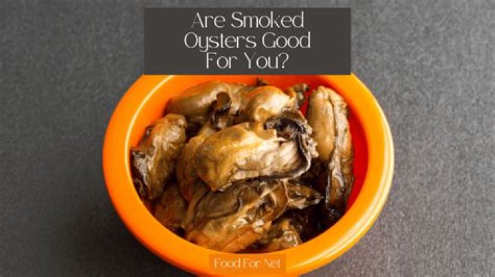 Is smoked canned oysters good for you