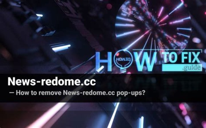 News-redome.cc Ads Removal Guide — How to Fix It?