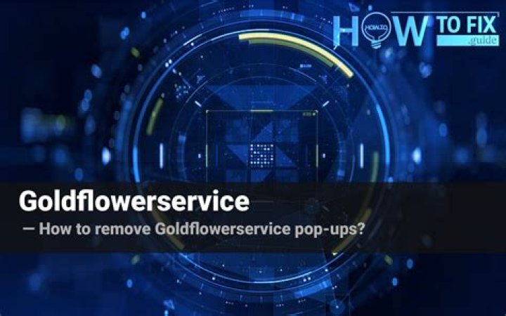 Remove Goldflowerservice Pop-up Virus — How to Remove?