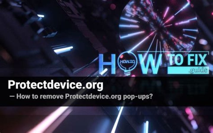 Remove Protectdevice.org Pop-up Ads — How to Fix Gude