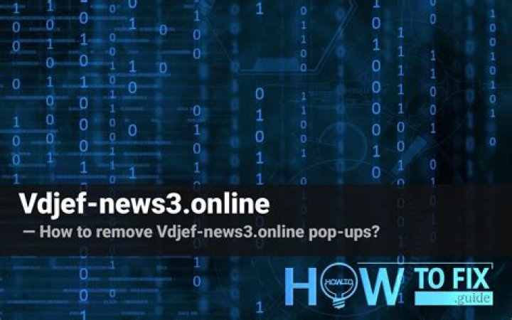 Remove Vdjef-news3.online Pop-up Ads — How to Fix Gude