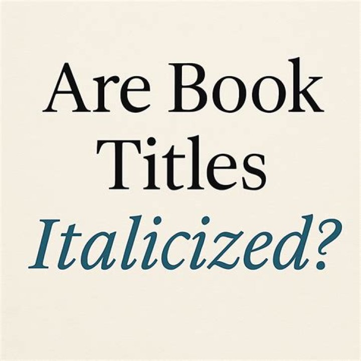 Should titles be italicized?