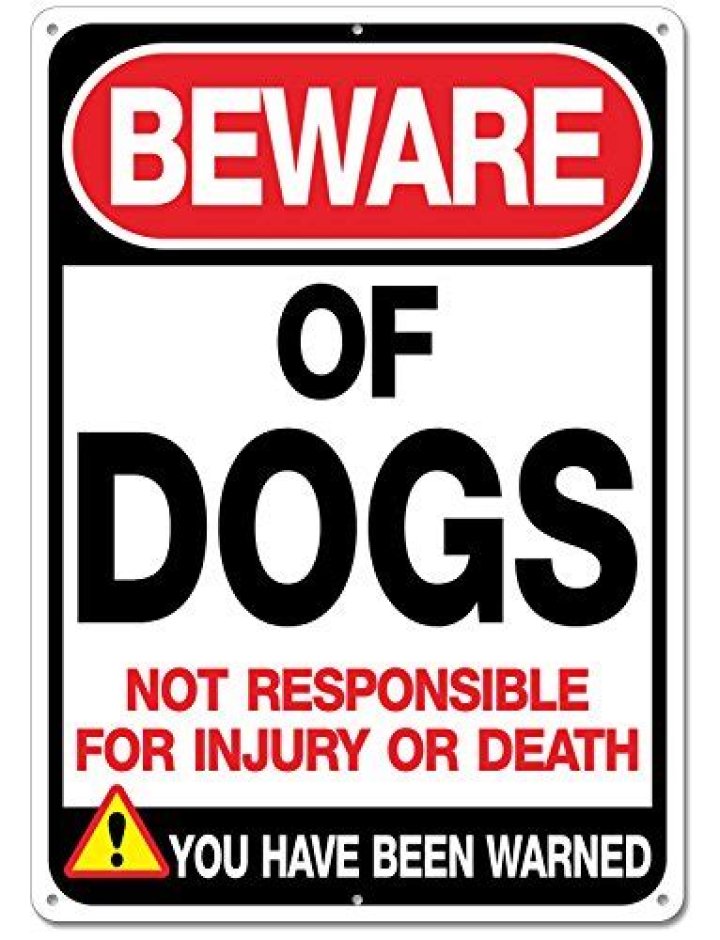 Should you put up a Beware of Dog sign?