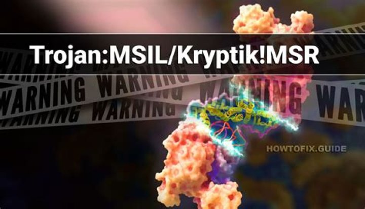 Trojan:MSIL/Kryptik!MSR — Kryptik Trojan Removal Guide