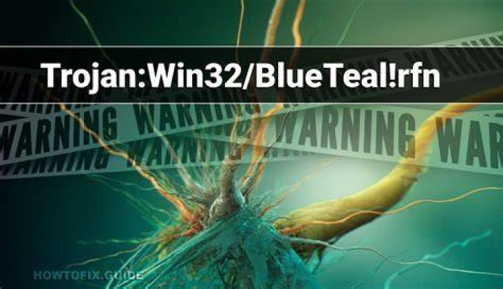 Trojan:Win32/BlueTeal!rfn — Virus Removal Guide