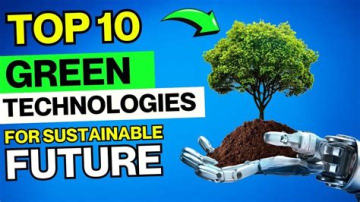 What are some sustainable technologies