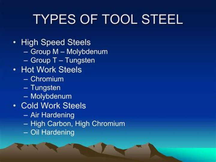 What are the types of tool steels?