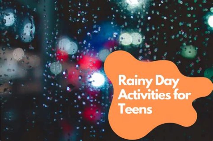 What can a 13 year old do on a rainy day