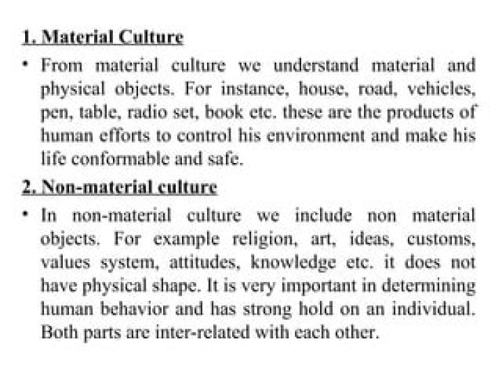 What does material culture include