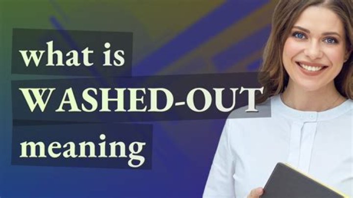 What does washed mean in slang