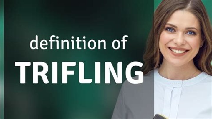 What is a trifling person