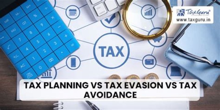 What is meant by tax planning and tax avoidance?