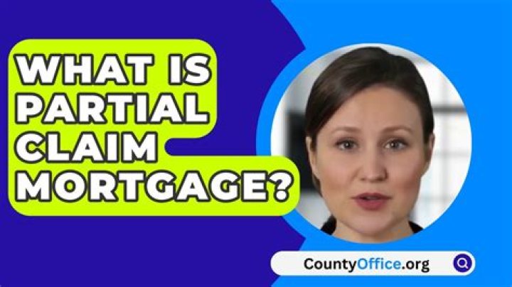 What is partial claim mortgage