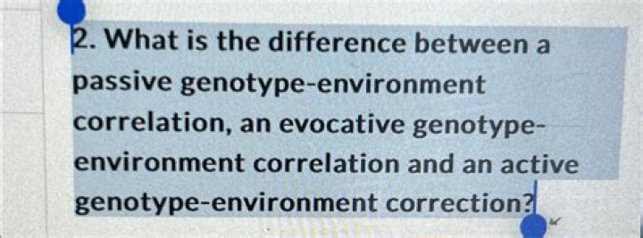 What is passive genotype environment correlations