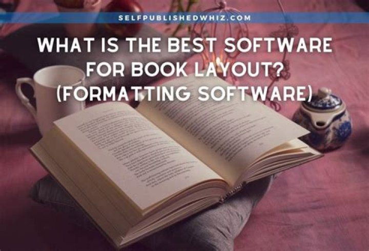 What is the best software for book layout?