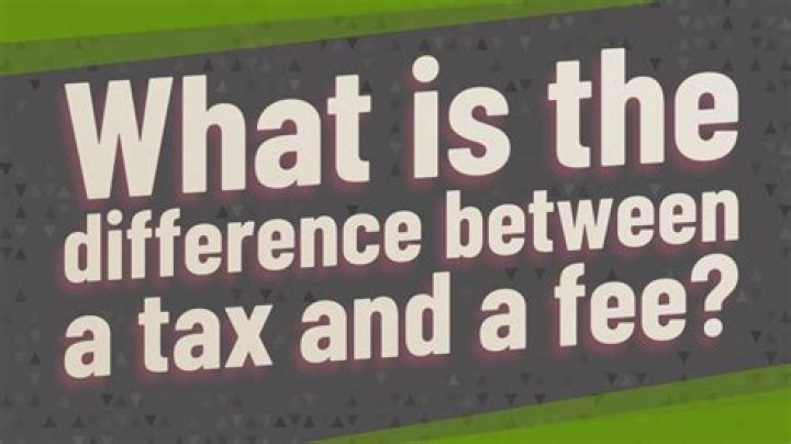 What is the difference between a tax and a fee