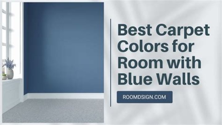 What paint goes with blue carpet