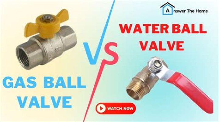 Whats the difference between a gas valve and a water valve