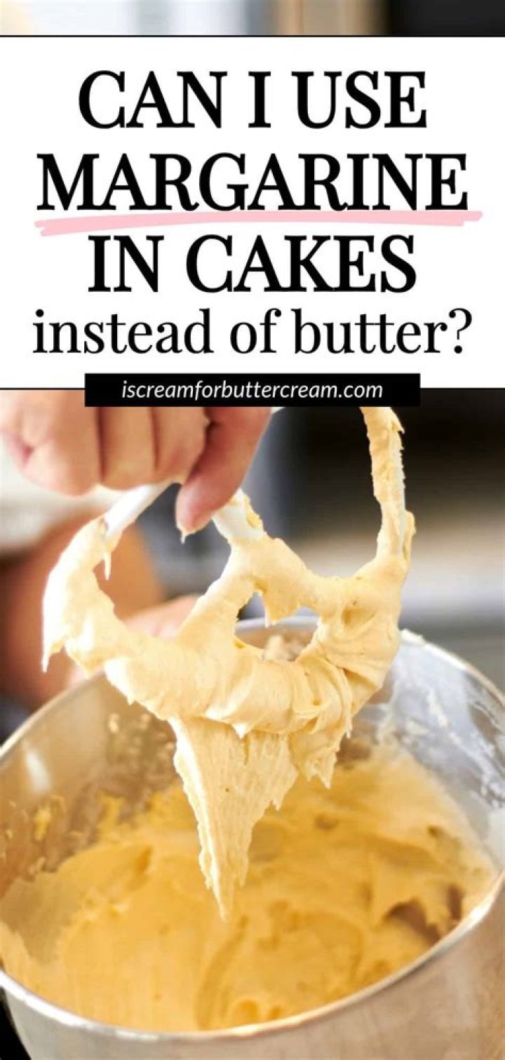 Which is best for baking butter or margarine?