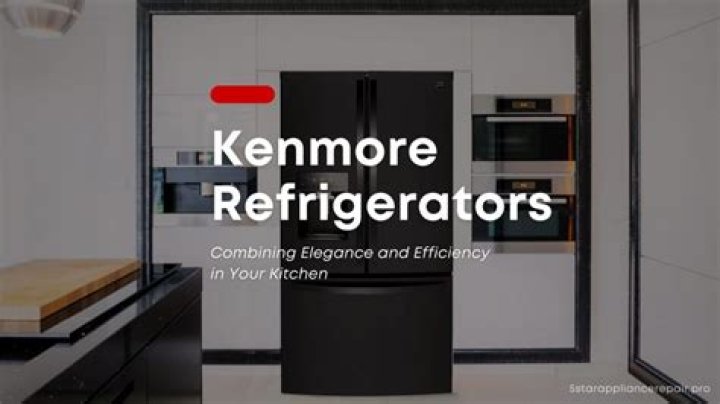 Who manufactures Kenmore bottom freezer refrigerators