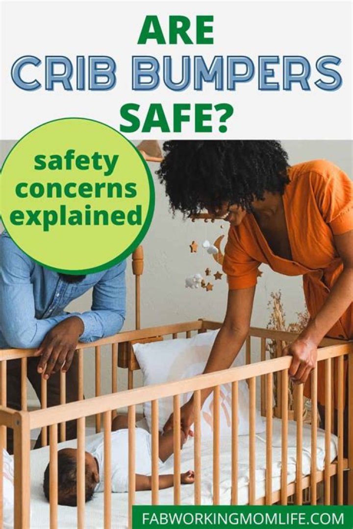 Why are bumpers bad for cribs