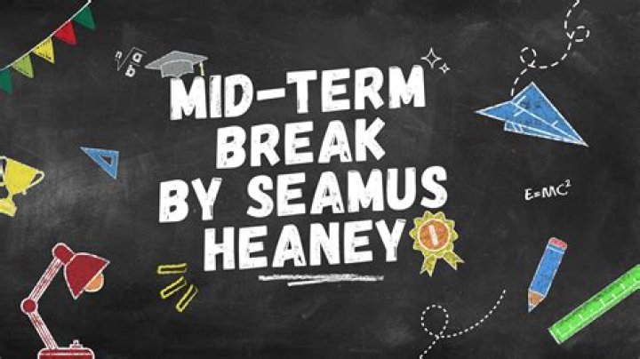 Why did Seamus Heaney write mid term break